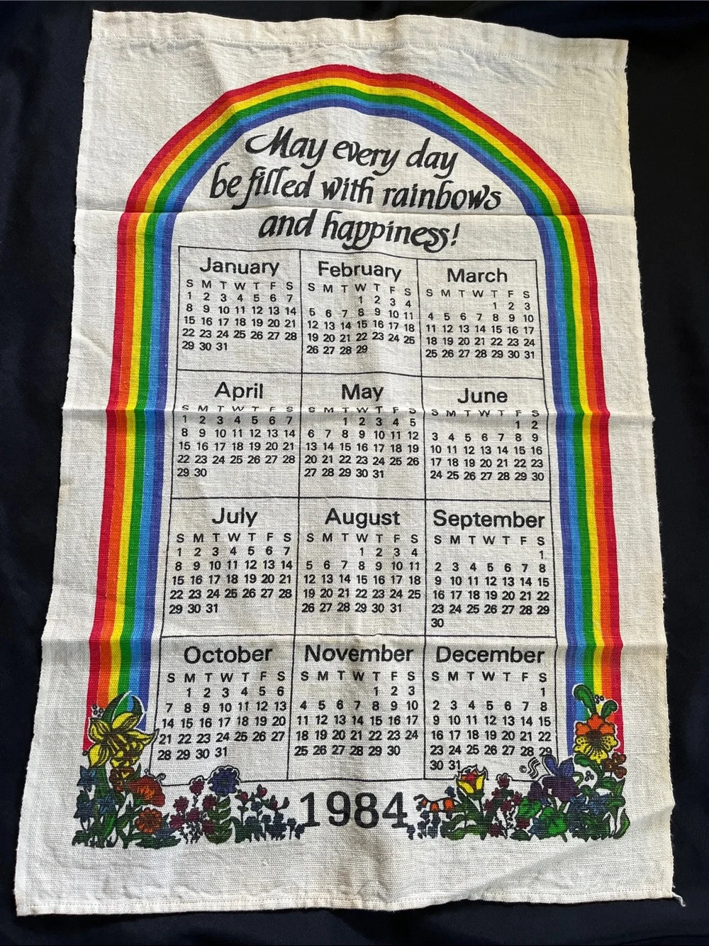 Vtg Linen Calendar 1984 Tea Kitchen Towel RAINBOW Flowers Leap Year Birthday